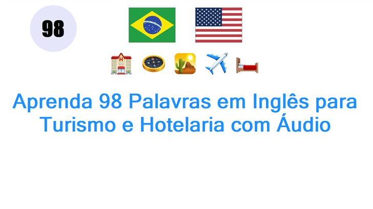 Aprenda 98 Palavras em Inglês para Turismo e Hotelaria com Áudio